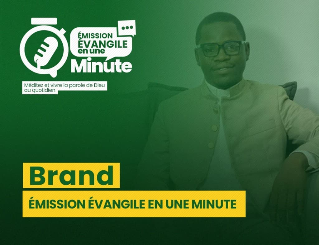 Brand — Émission Évangile en une Minute